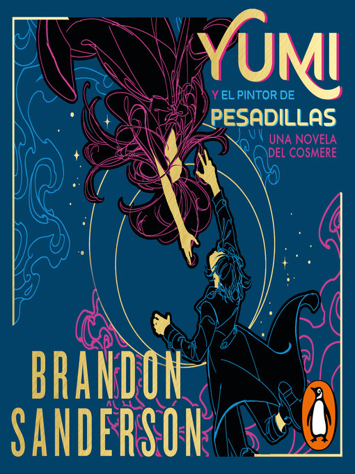 Title details for Yumi y el pintor de pesadillas by Brandon Sanderson - Available